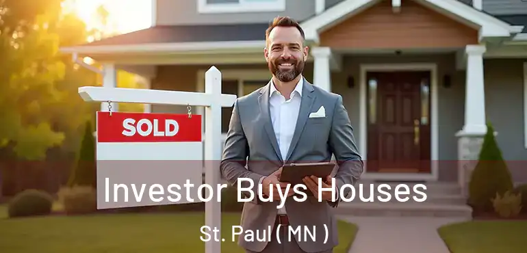  Investor Buys Houses St. Paul ( MN )